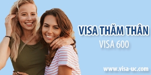 Thủ tục xin visa Úc thăm thân (visa 600)